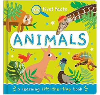 My First Fact Animals Lift The Flap