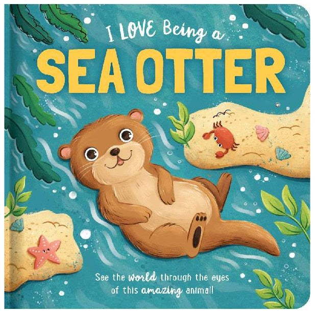 I Love Being a Sea Otter