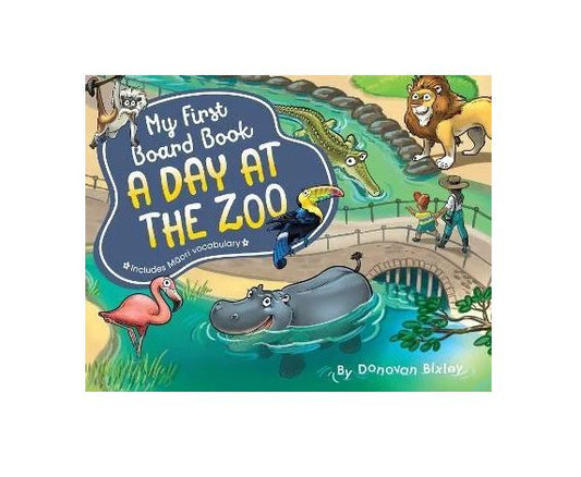 My First Board Book - A Day At The Zoo