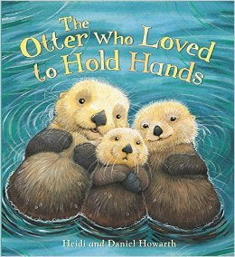 The Otter who loved to hold hands